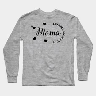 The Evolution of Mother: Mama Mommy Mom Bruh minimaliste Long Sleeve T-Shirt